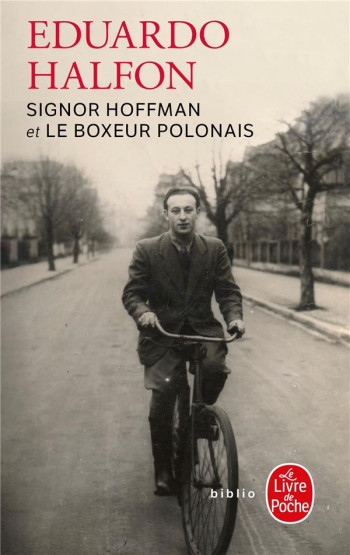 SIGNOR HOFFMAN ET LE BOXEUR POLONAIS - HALFON EDUARDO - LGF/Livre de Poche