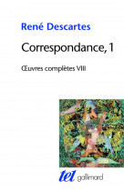 Oeuvres completes tome 8  -  correspondance tome 1