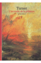 Turner  -  l'incendie de la peinture