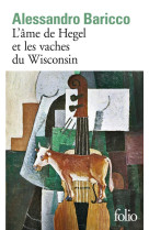 L'ame de hegel et les vaches du wisconsin