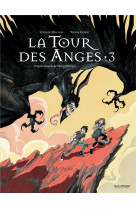 La tour des anges tome 3