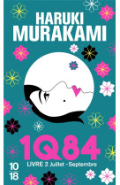 1q84 tome 2 : juillet-septembre