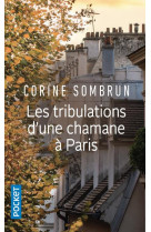 Les tribulations d'une chamane a paris