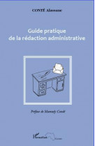 Guide pratique de la redaction administrative
